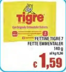 Top Supermercati Fettine Tigre 7 Fette Emmentaler offerta