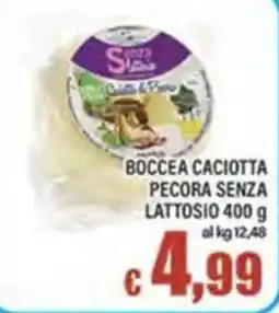 Top Supermercati Boccea Caciotta Pecora Senza Lattosio offerta