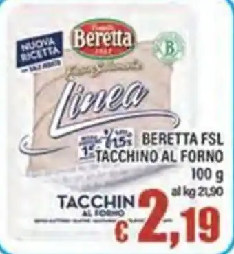 Top Supermercati Beretta Linea Tacchino al Forno offerta