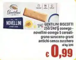Top Supermercati Gentilini Biscotti Novellini offerta