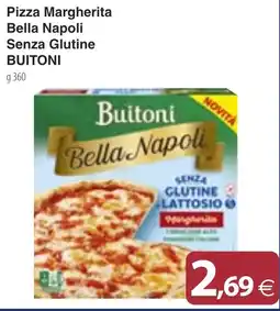 Docks Cash&Carry Pizza Margherita Bella Napoli Senza Glutine Buitoni offerta
