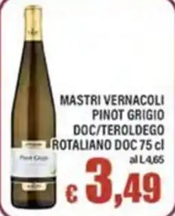 Top Supermercati MASTRI VERNACOLI PINOT GRIGIO offerta