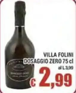 Top Supermercati Villa Folini Dosaggio Zero offerta