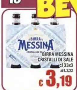 Top Supermercati Birra Messina Cristalli di Sale offerta