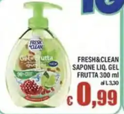 Top Supermercati Fresh&clean sapone liq. gel frutta offerta