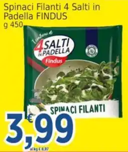 Market Ingross Spinaci Filanti 4 Salti in Padella FINDUS offerta