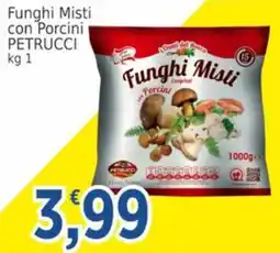 Market Ingross Funghi Misti con Porcini PETRUCCI offerta