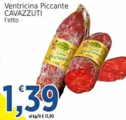 Market Ingross Ventricina Piccante CAVAZZUTI offerta