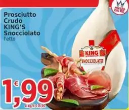 Market Ingross Prosciutto Crudo KING'S Snocciolato offerta