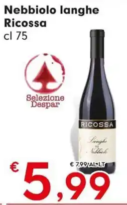 DeSpar Express Nebbiolo langhe Ricossa offerta