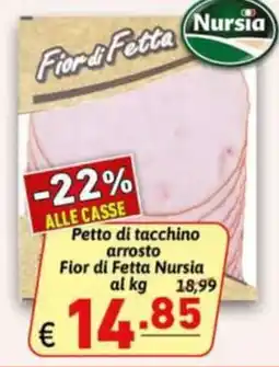 Ipercarni Petto di tacchino arrosto Fior di Fetta Nursia offerta
