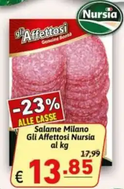 Ipercarni Salame Milano Gli Affettosi Nursia offerta