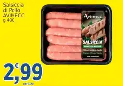 Market Ingross Salsiccia di Pollo AVIMECC offerta
