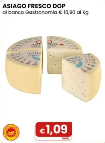 Gala Supermercati ASIAGO FRESCO DOP offerta