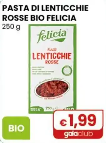 Gala Supermercati Pasta di lenticchie rosse bio Felicia offerta