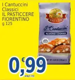 Market Ingross I Cantuccini Classici IL PASTICCERE FIORENTINO offerta