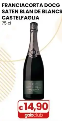 Gala Supermercati Franciacorta DOCG Saten Blanc de Blancs Castelfaglia offerta