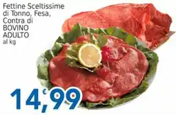 Sidis Fettine Sceltissime di Tonno, Fesa, Contra di BOVINO ADULTO offerta