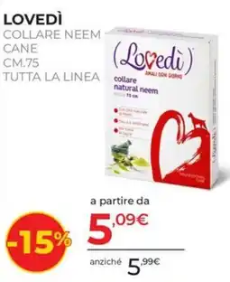 Arcaplanet LOVEDÌ COLLARE NEEM CANE offerta