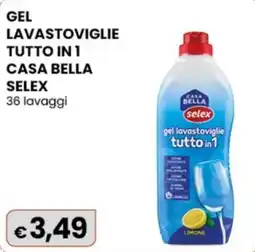 Gala Supermercati Gel lavastoviglie tutto in 1 Casa Bella Selex offerta