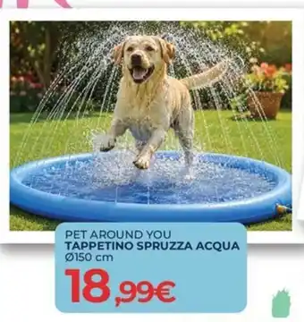 Arcaplanet PET AROUND YOU TAPPETINO SPRUZZA ACQUA offerta
