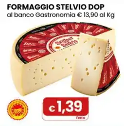 Gala Supermercati Formaggio Stelvio DOP offerta