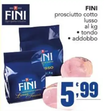 Gruppo di Palo FINI prosciutto cotto lusso offerta