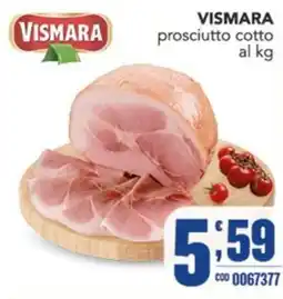 Gruppo di Palo VISMARA prosciutto cotto offerta