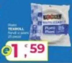 Alter Discount Piatti TEXROLL offerta