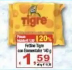 CTS Supermercati Fettine Tigre con Erbaccia offerta
