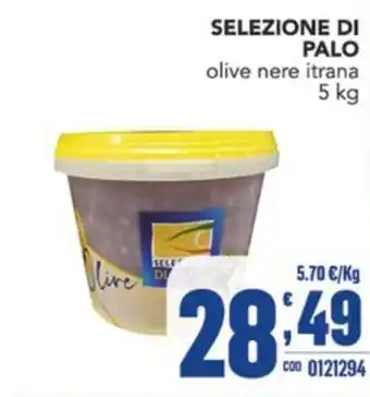 Gruppo di Palo Selezione di Palo olive nere italane offerta