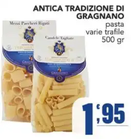 Gruppo di Palo ANTICA TRADIZIONE DI GRAGNANO pasta offerta