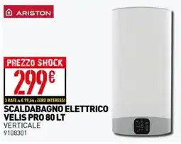 Ottimax ARISTON SCALDABAGNO ELETTRICO VELIS PRO 80 LT VERTICALE offerta