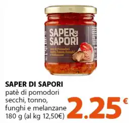 Supermercati Dok SAPER DI SAPORI patè di pomodori secchi, tonno, funghi e melanzane offerta