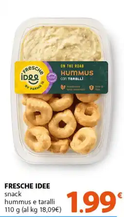 Supermercati Dok Fresche idee Hummus con taralli offerta