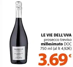 Supermercati Dok LE VIE DELL'UVA prosecco treviso millesimato DOC offerta