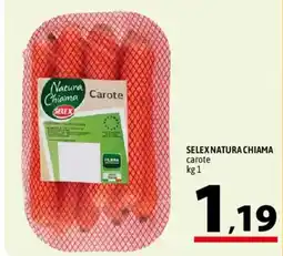 A&O SELEX NATURA CHIAMA carote offerta