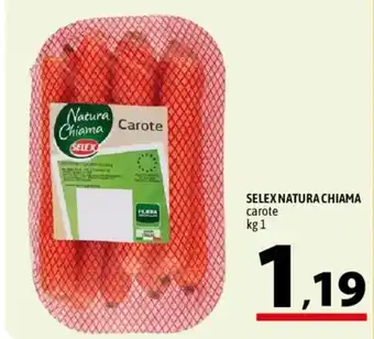 A&O SELEX NATURA CHIAMA carote offerta