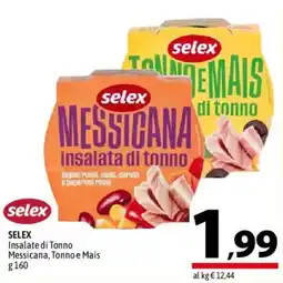 A&O SELEX Insalate di Tonno Messicana, Tonno e Mais offerta