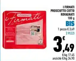 Conad Superstore I Firmati Prosciutto Cotto Rovagnati offerta