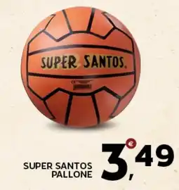 Extra Supermercati SUPER SANTOS PALLONE offerta
