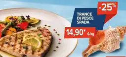 Sapore di Mare Trance di pesce spada offerta