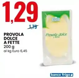 Eurospin Provola dolce Land offerta