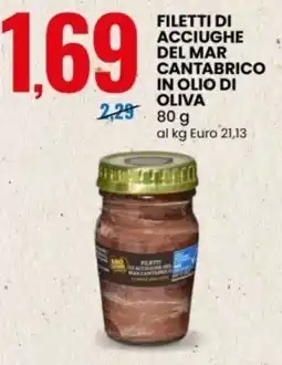 Eurospin Filetti di acciughe del Mar Cantabrico in olio di oliva offerta