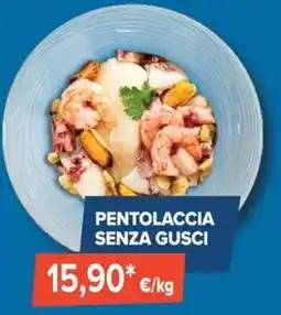 Sapore di Mare Pentolaccia senza gusci offerta