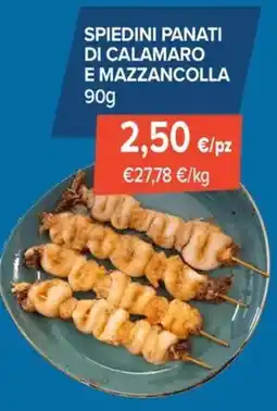 Sapore di Mare Spiedini panati di calamaro e mazzancolla offerta