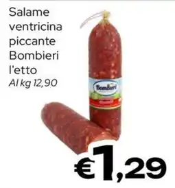 MAX Supermercati Salame ventricina piccante Bombieri offerta