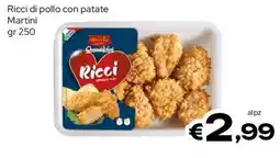 MAX Supermercati Ricci di pollo con patate Martini offerta