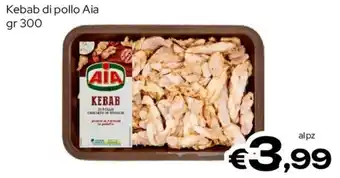 MAX Supermercati Kebab di pollo Aia offerta