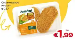 MAX Supermercati Ortaiola spinaci Amadori offerta